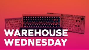 Warehouse Wednesday - Keyboards